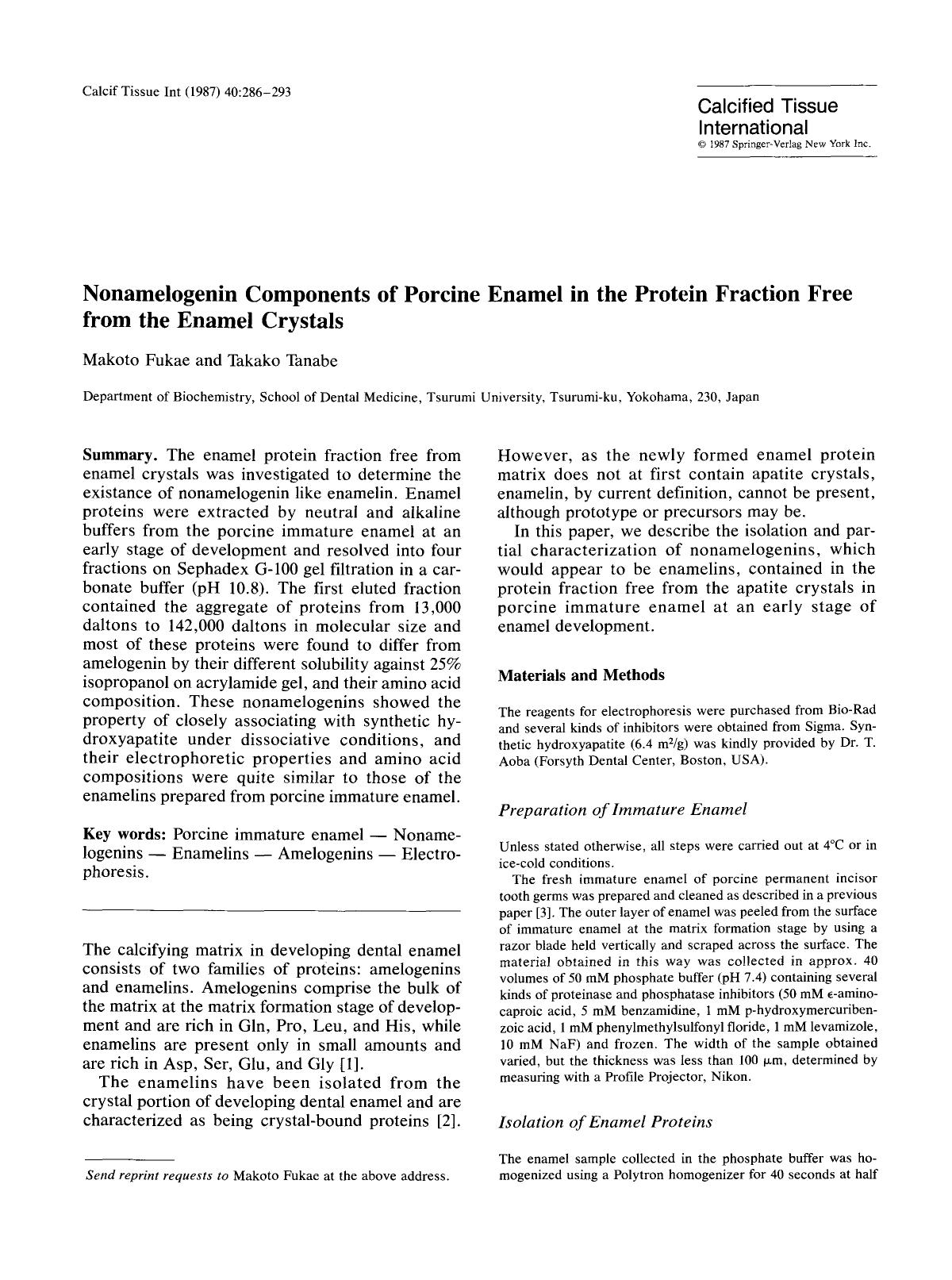 Nonamelogenin components of porcine enamel in the protein fraction free from the enamel crystals by Unknown