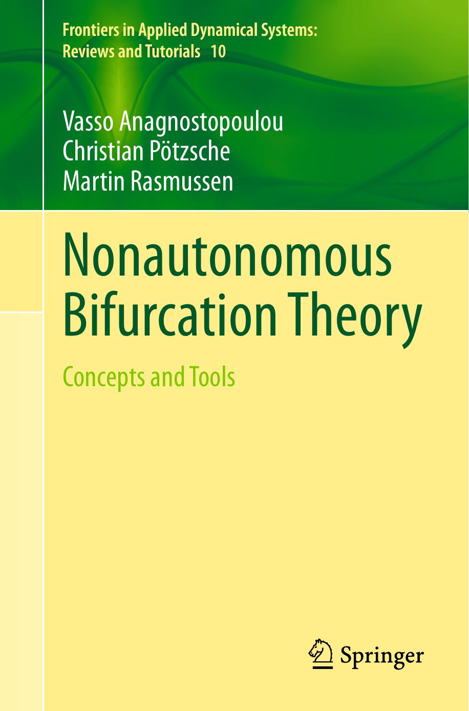 Nonautonomous Bifurcation Theory: Concepts and Tools by Vasso Anagnostopoulou Christian Pötzsche Martin Rasmussen