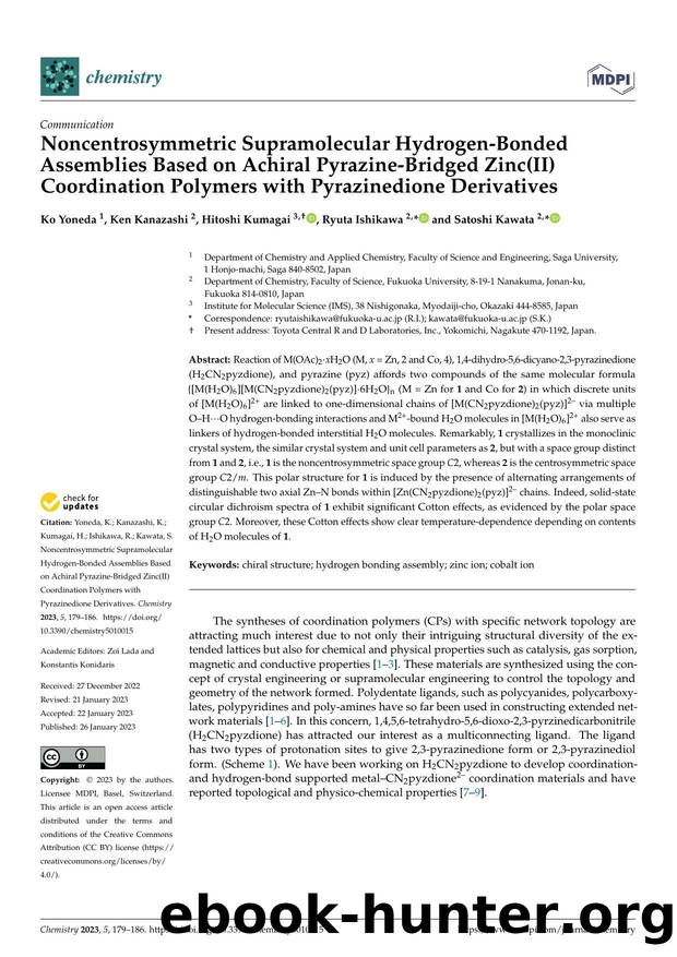 Noncentrosymmetric Supramolecular Hydrogen-Bonded Assemblies Based on Achiral Pyrazine-Bridged Zinc(II) Coordination Polymers with Pyrazinedione Derivatives by Ko Yoneda Ken Kanazashi Hitoshi Kumagai Ryuta Ishikawa & Satoshi Kawata