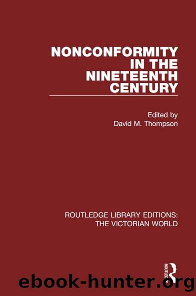 Nonconformity in the Nineteenth Century by David M. Thompson