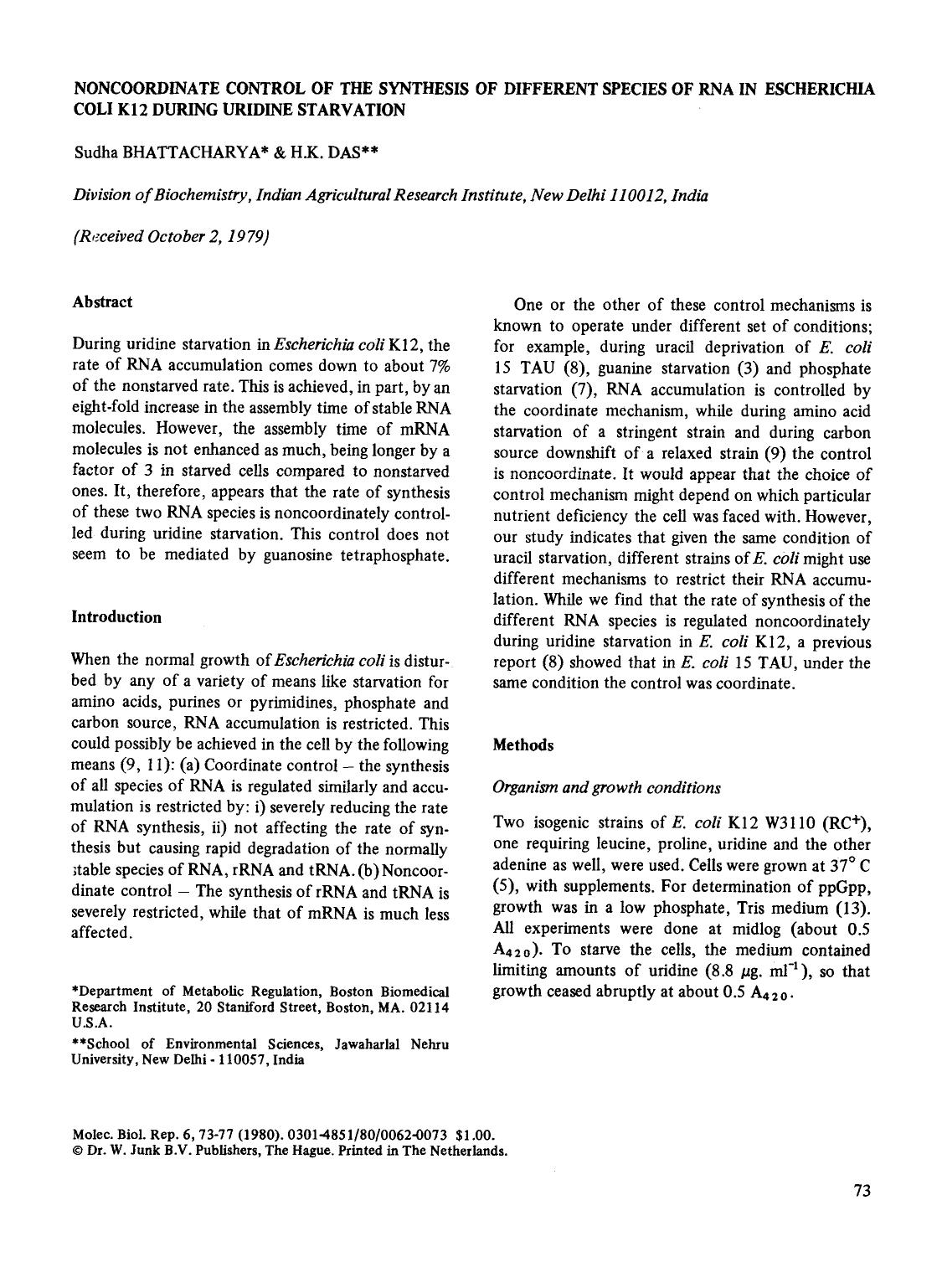 Noncoordinate control of the synthesis of different species of RNA in Escherichia coli K12 during uridine starvation by Unknown