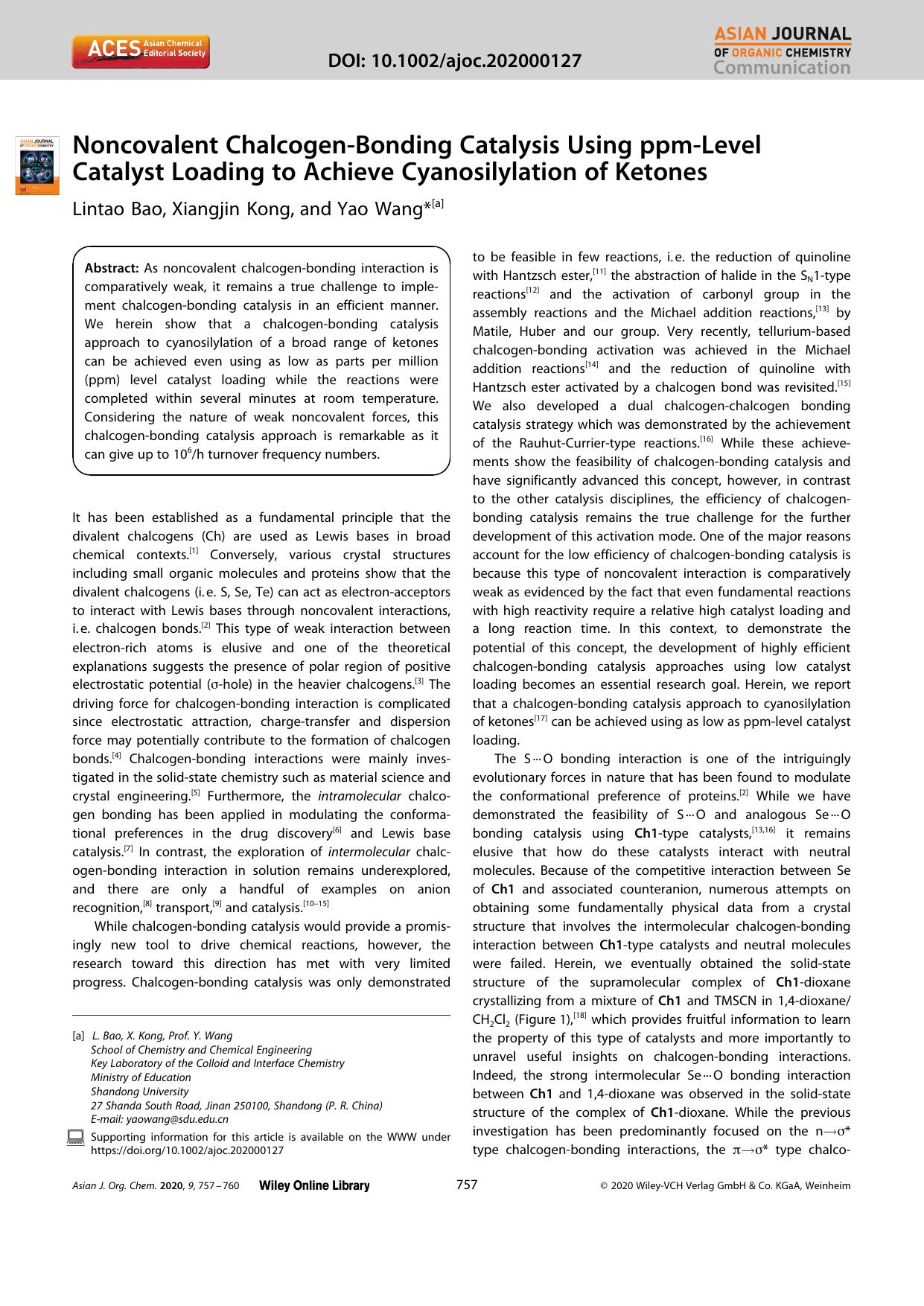 Noncovalent ChalcogenâBonding Catalysis Using ppmâLevel Catalyst Loading to Achieve Cyanosilylation of Ketones by Unknown
