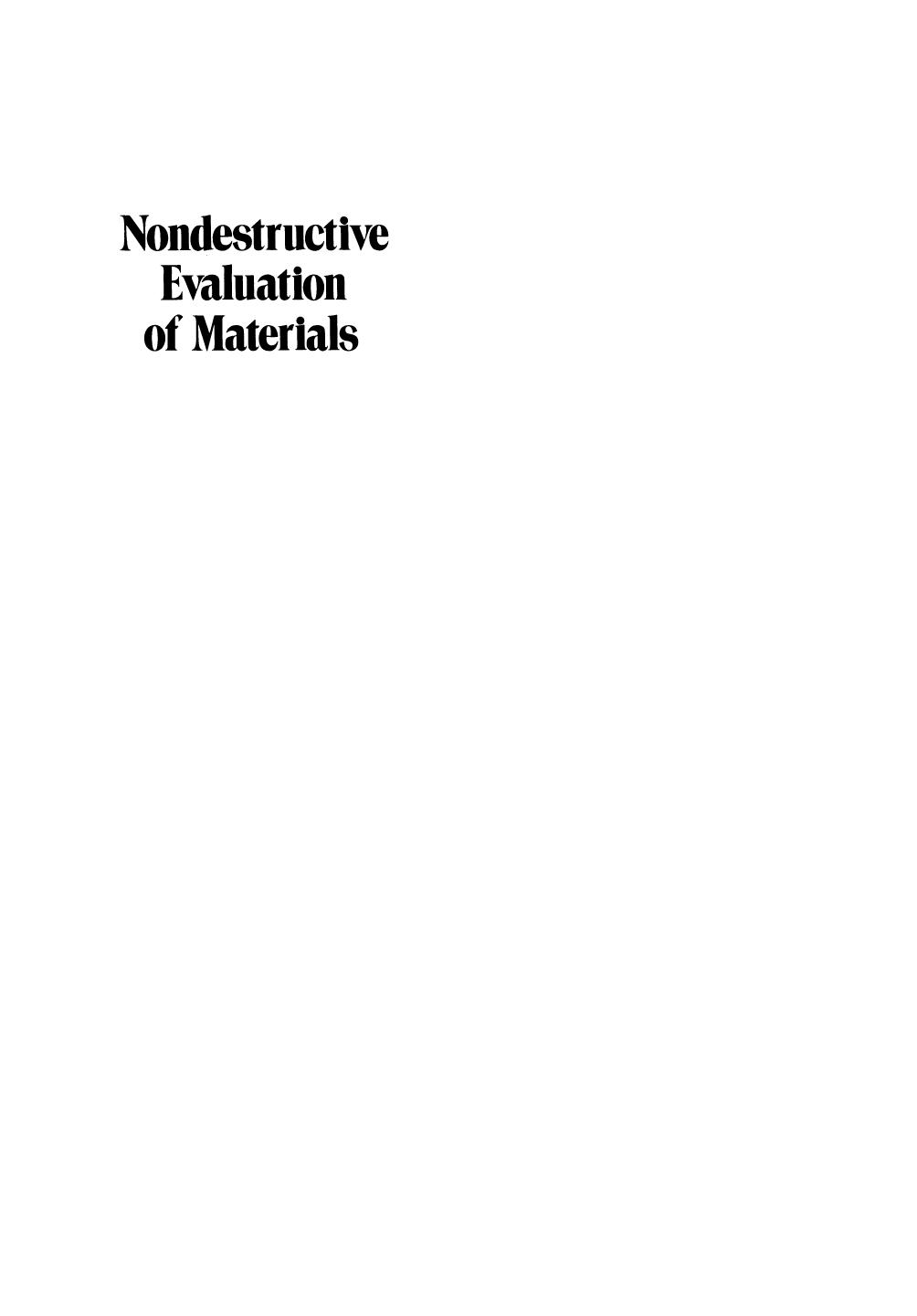 Nondestructive Evaluation of Materials by L. V. Azároff (auth.) John J. Burke Volker Weiss (eds.)