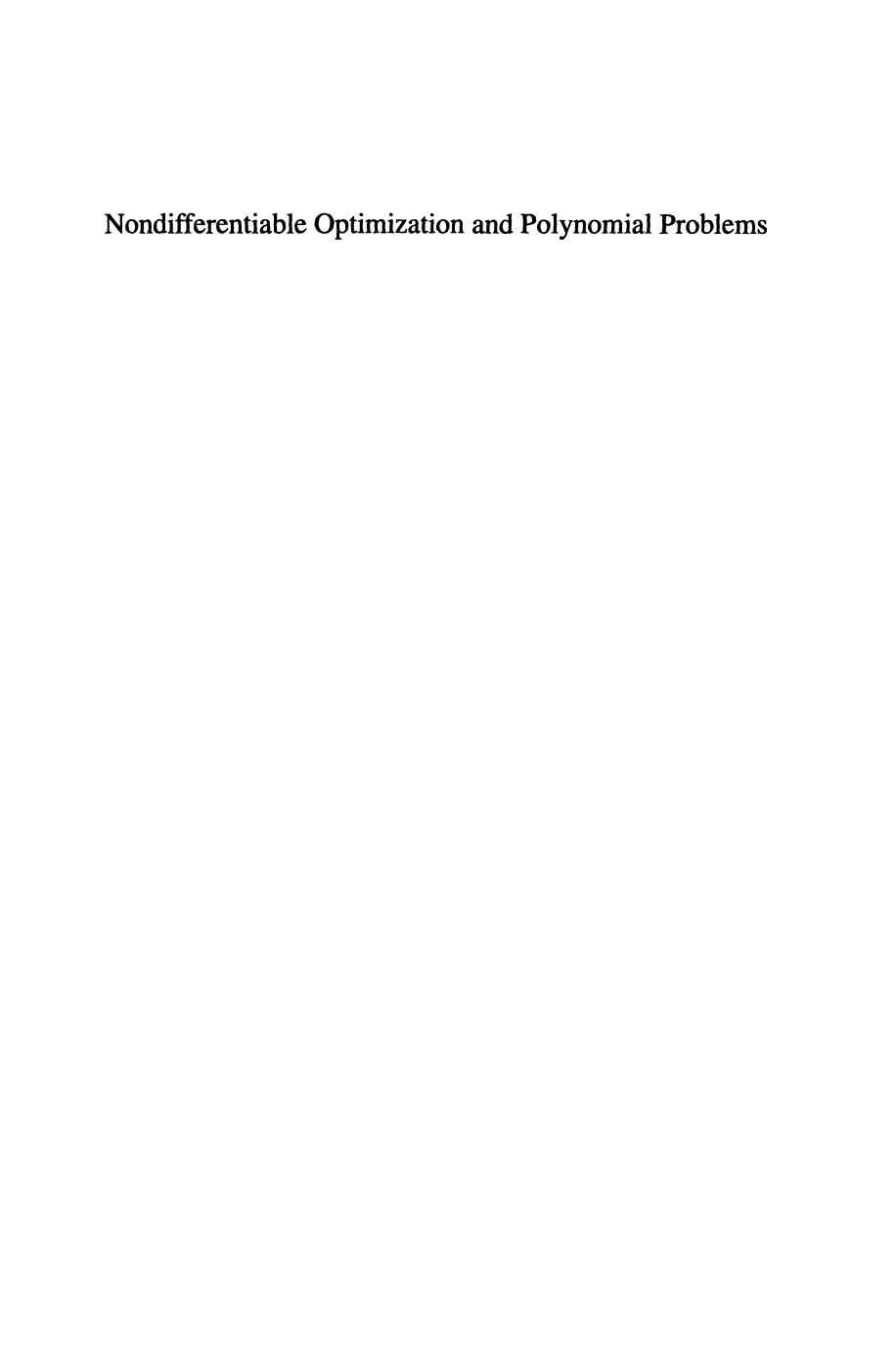 Nondifferentiable Optimization and Polynomial Problems by Naum Z. Shor (auth.)