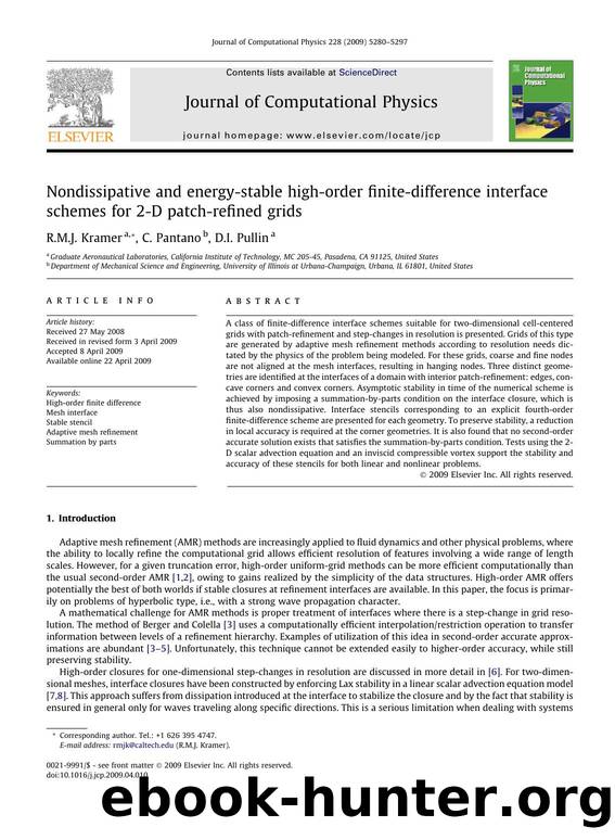 Nondissipative and energy-stable high-order finite-difference interface schemes for 2-D patch-refined grids by R.M.J. Kramer; C. Pantano; D.I. Pullin