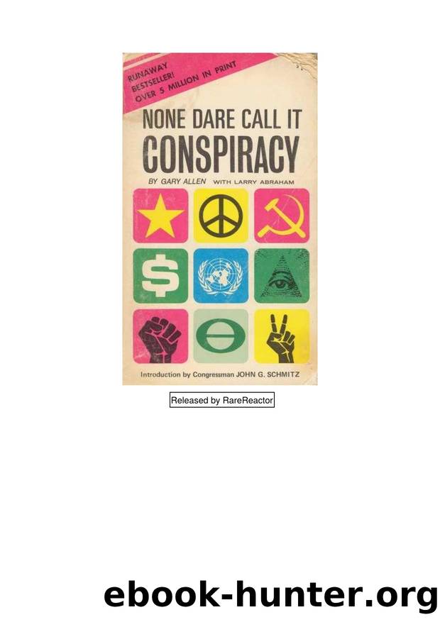 None Dare Call it Conspiracy by Gary Allen