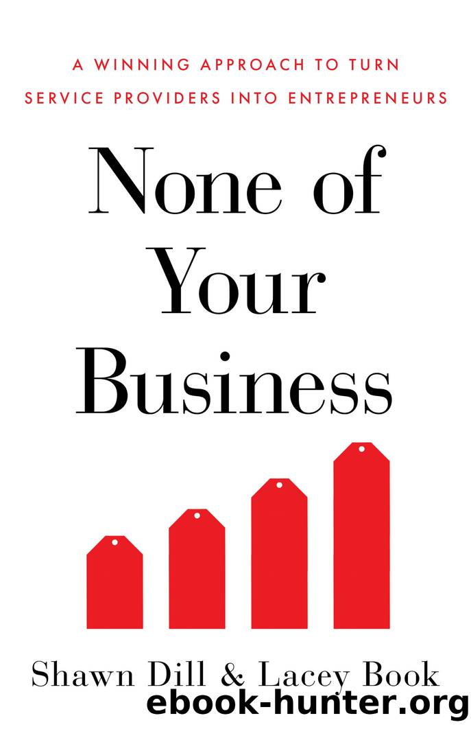 None of Your Business by Shawn Dill