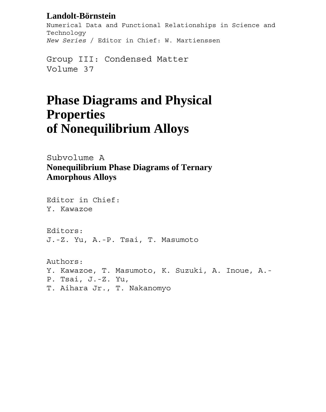 Nonequilibrium Phase Diagrams of Ternary Amorphous Alloys by Y. Kawazoe J.-Z. Yu A.-P. Tsai T. Masumoto (eds.)