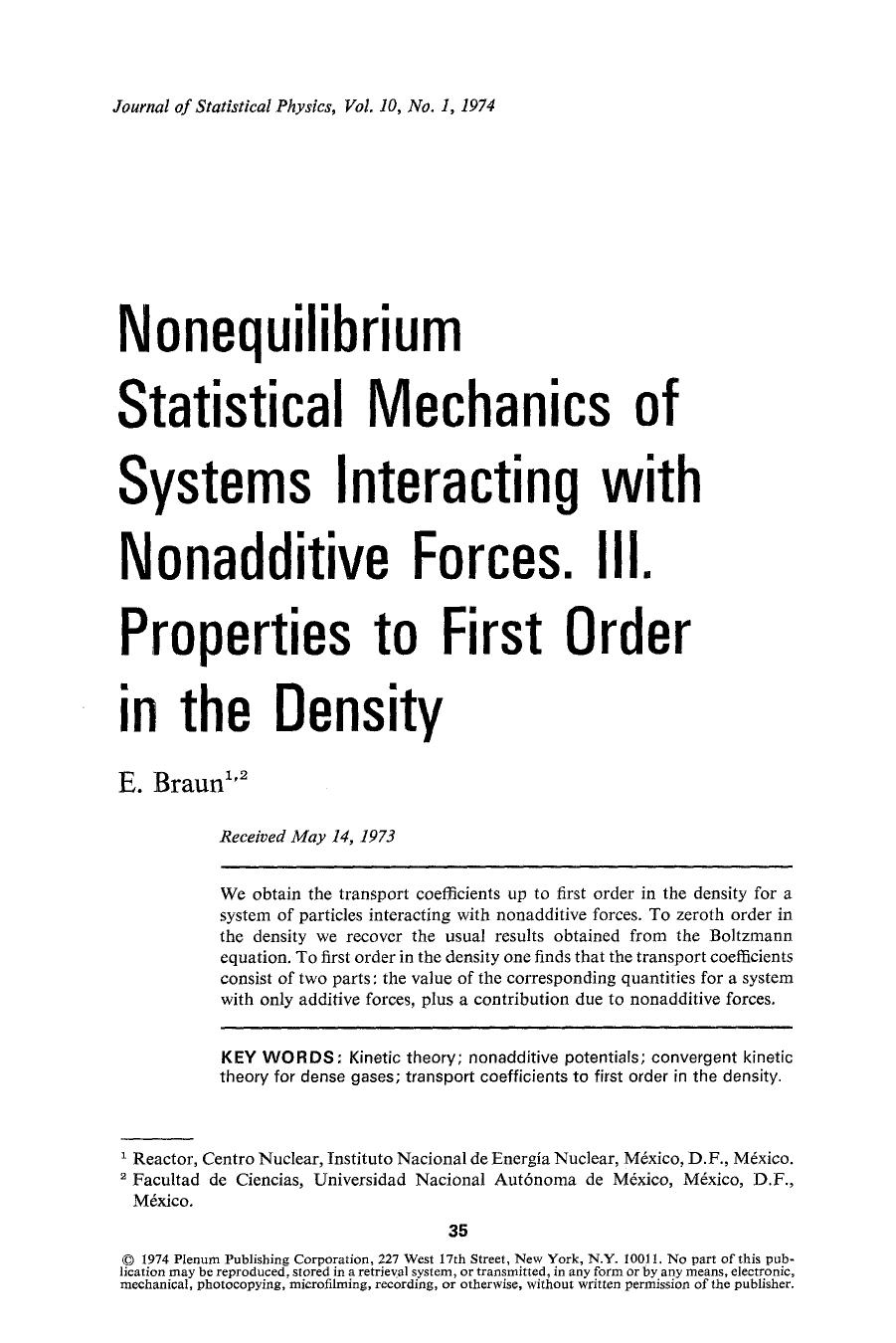Nonequilibrium statistical mechanics of systems interacting with nonadditive forces. III. Properties to first order in the density by Unknown
