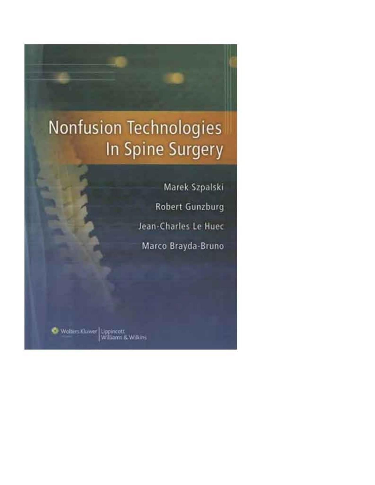 Nonfusion Technologies in Spine Surgery by Unknown