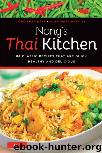 Nong’s Thai Kitchen by Daks Nongkran & Greeley Alexandra