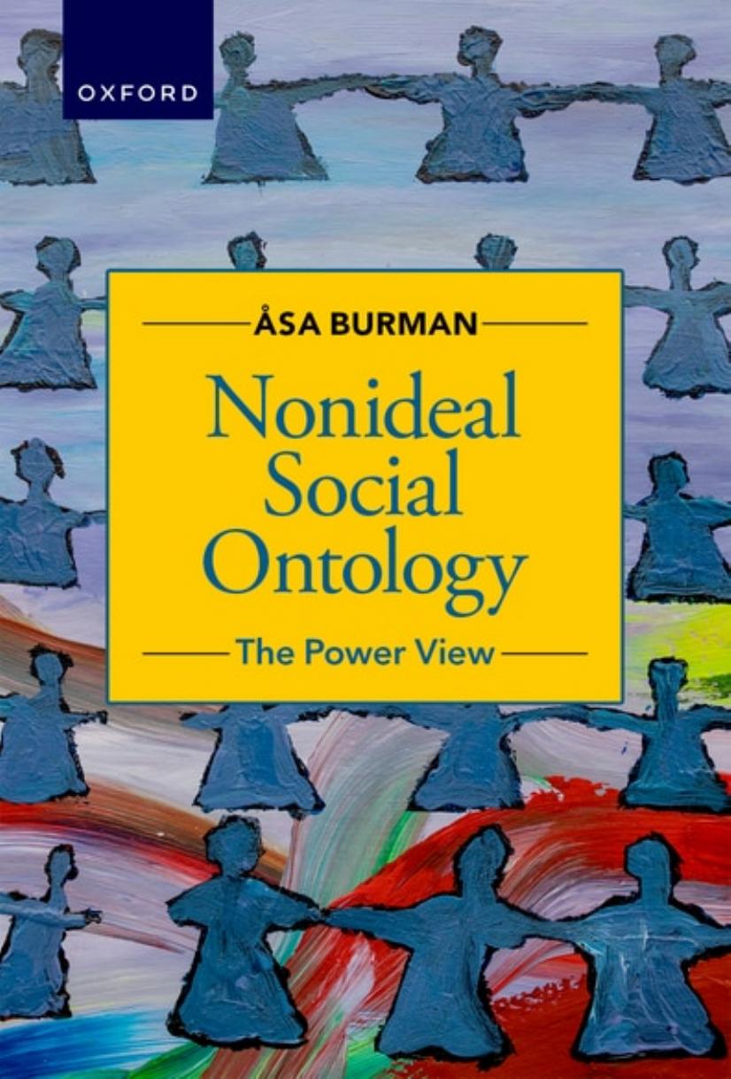 Nonideal Social Ontology: The Power View by Åsa Burman