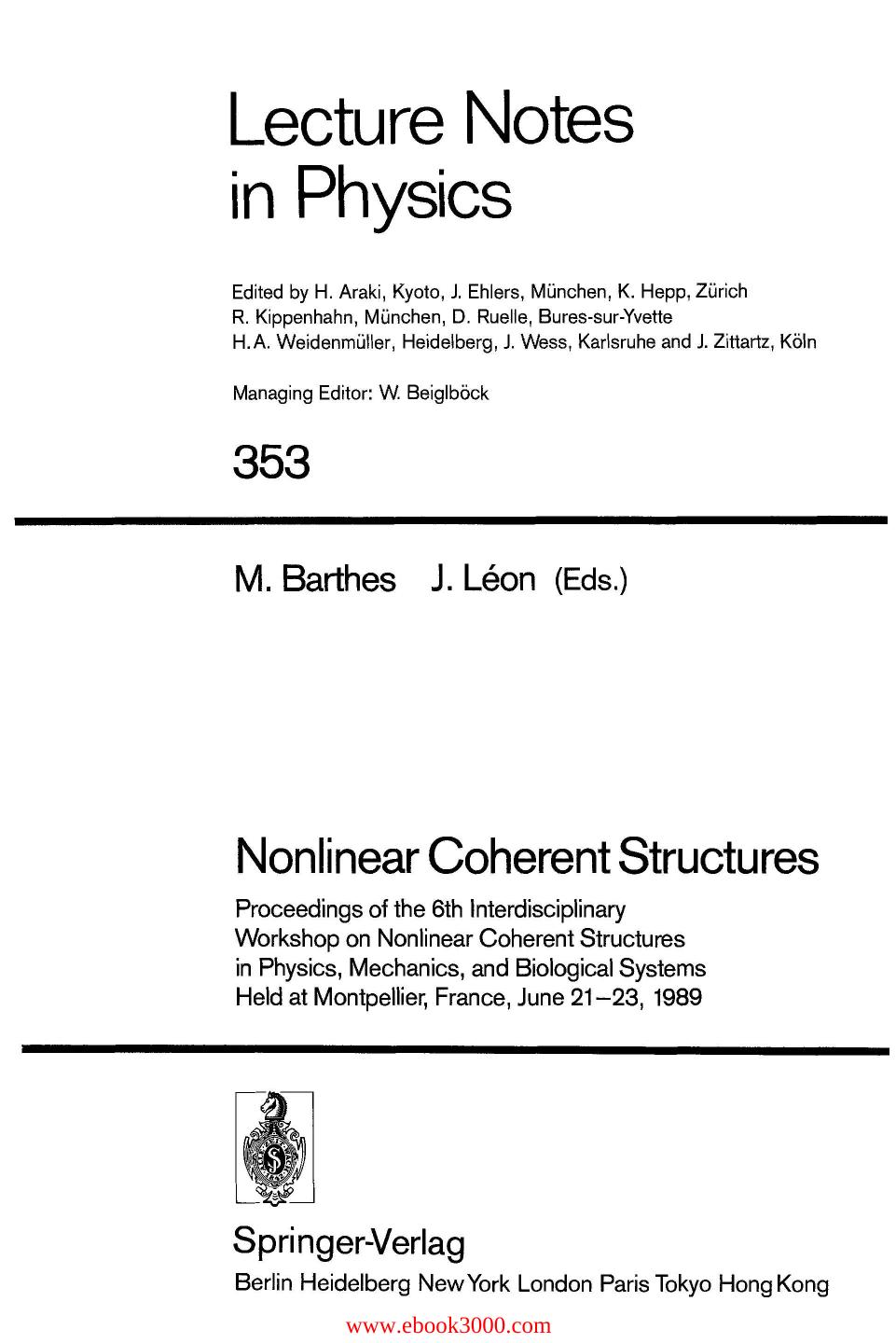 Nonlinear Coherent Structures (Lecture Notes in Physics) by Unknow
