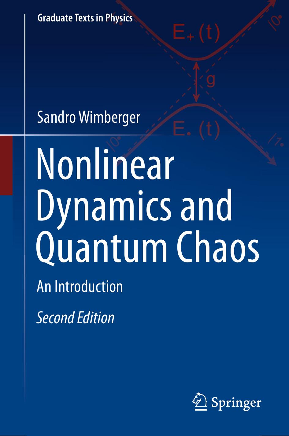 Nonlinear Dynamics and Quantum Chaos - An Introduction by Sandro Wimberger