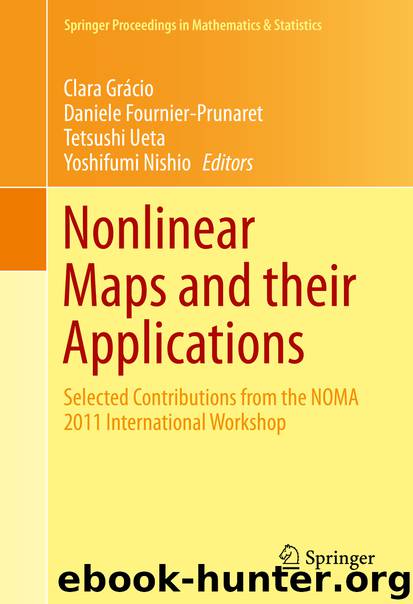 Nonlinear Maps and their Applications by Clara Grácio Daniele Fournier-Prunaret Tetsushi Ueta & Yoshifumi Nishio
