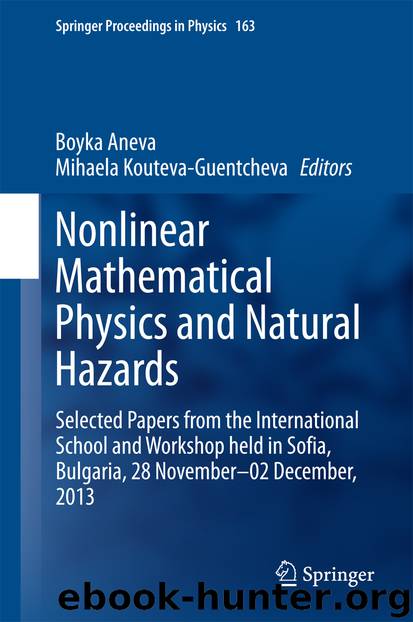 Nonlinear Mathematical Physics and Natural Hazards by Boyka Aneva & Mihaela Kouteva-Guentcheva