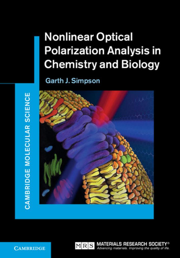 Nonlinear Optical Polarization Analysis in Chemistry and Biology by Garth J. Simpson