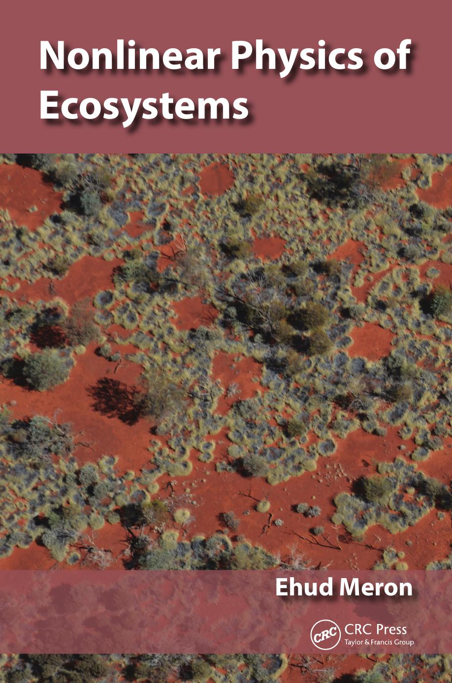 Nonlinear Physics of Ecosystems by Ehud Meron