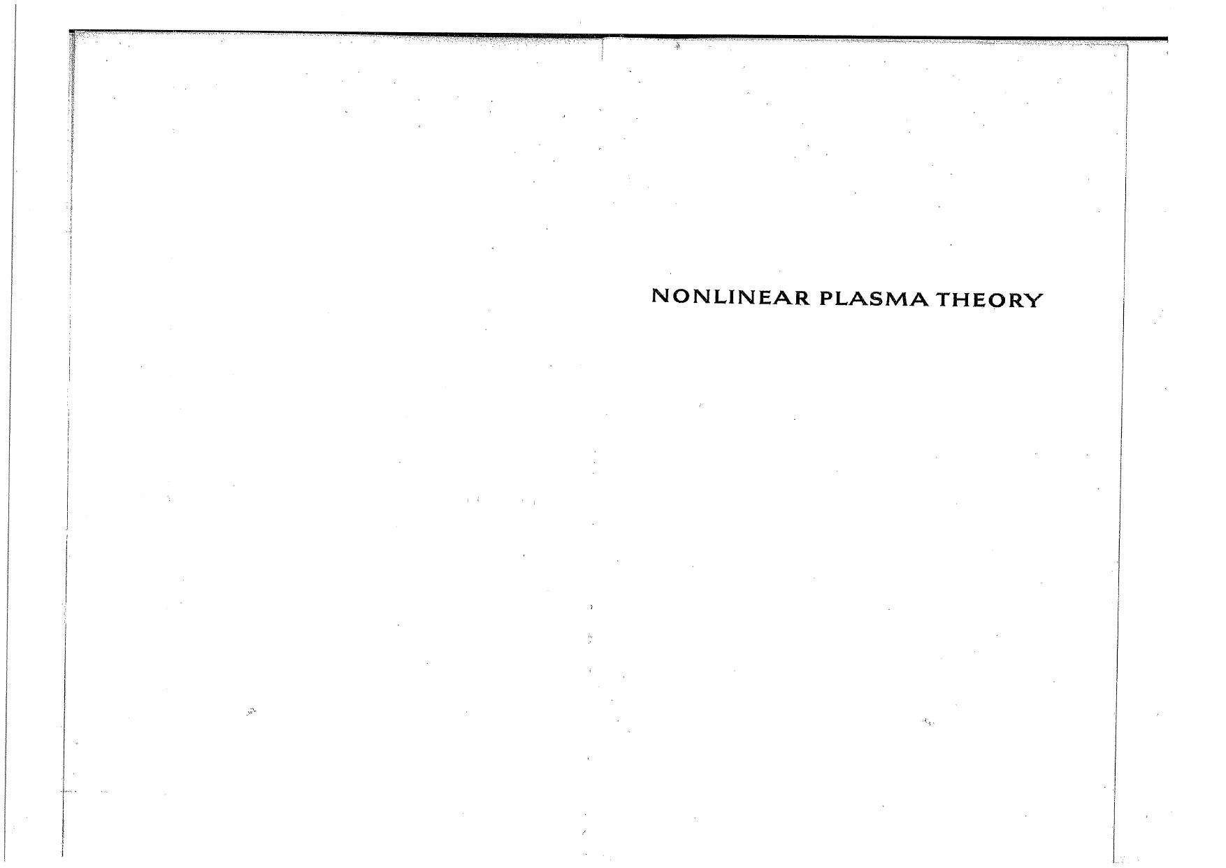 Nonlinear Plasma Theory by A. A. Galeev R.Z. Sagdeev