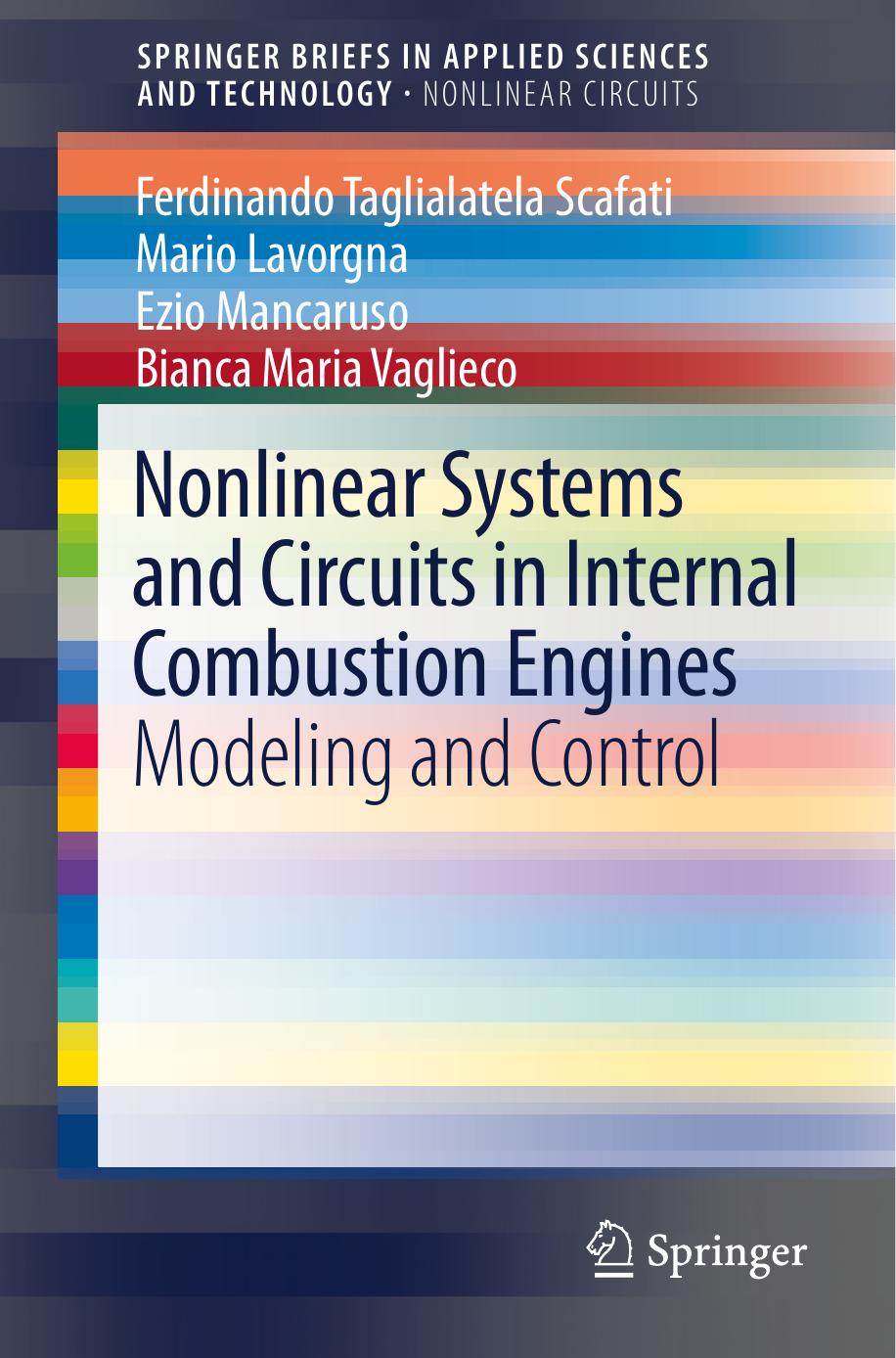 Nonlinear Systems and Circuits in Internal Combustion Engines: Modeling and Control by Ferdinando Taglialatela-Scafati Mario Lavorgna Ezio Mancaruso Bianca Maria Vaglieco