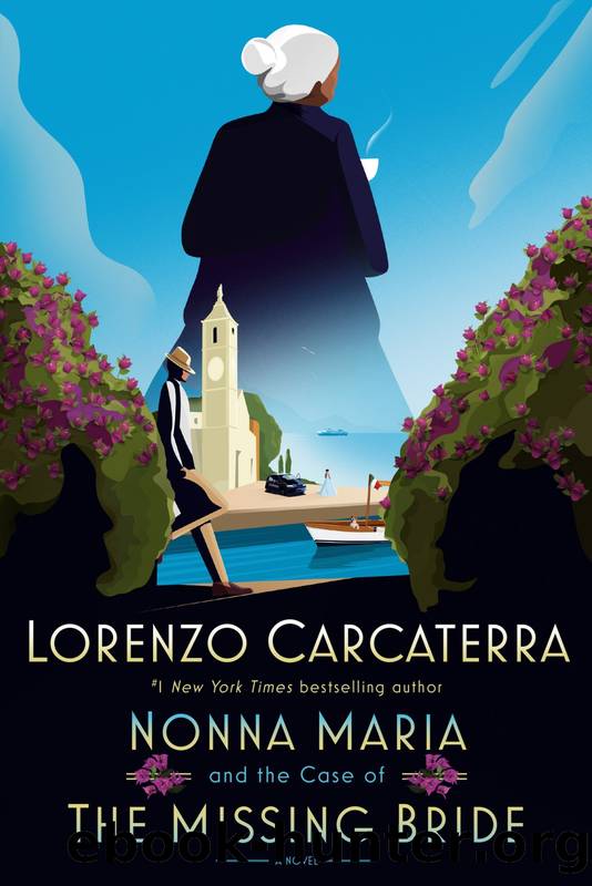 Nonna Maria and the Case of the Missing Bride by Lorenzo Carcaterra