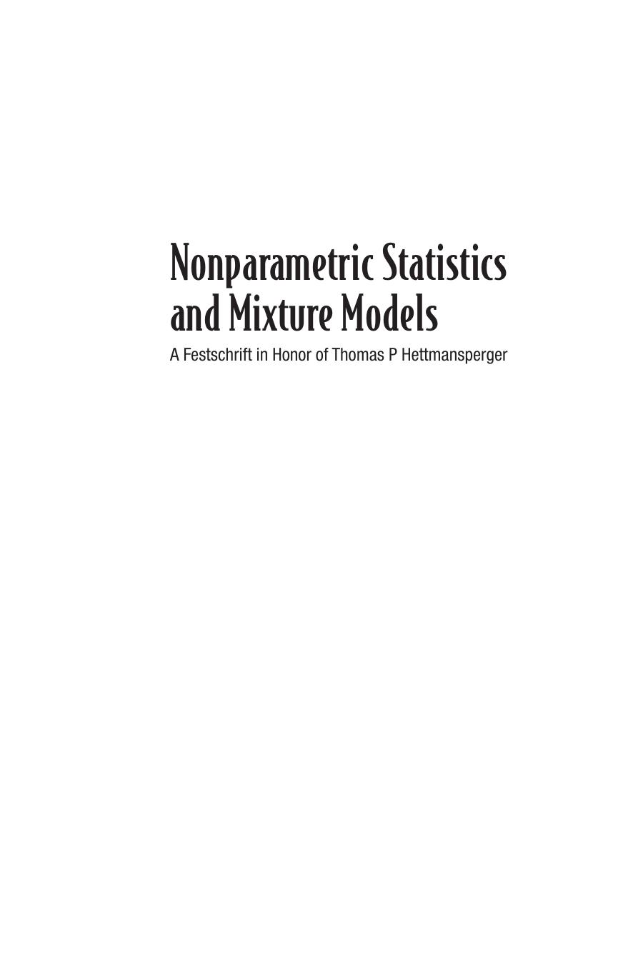 Nonparametric Statistics and Mixture Models: A Festschrift in Honor of Thomas P Hettmansperger (repost) by David R. Hunter Donald St. P. Richards and James L. Rosenberger