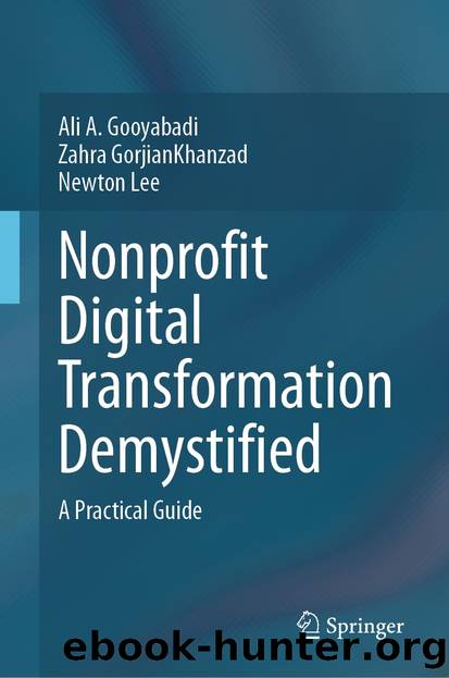 Nonprofit Digital Transformation Demystified by Ali A. Gooyabadi & Zahra GorjianKhanzad & Newton Lee