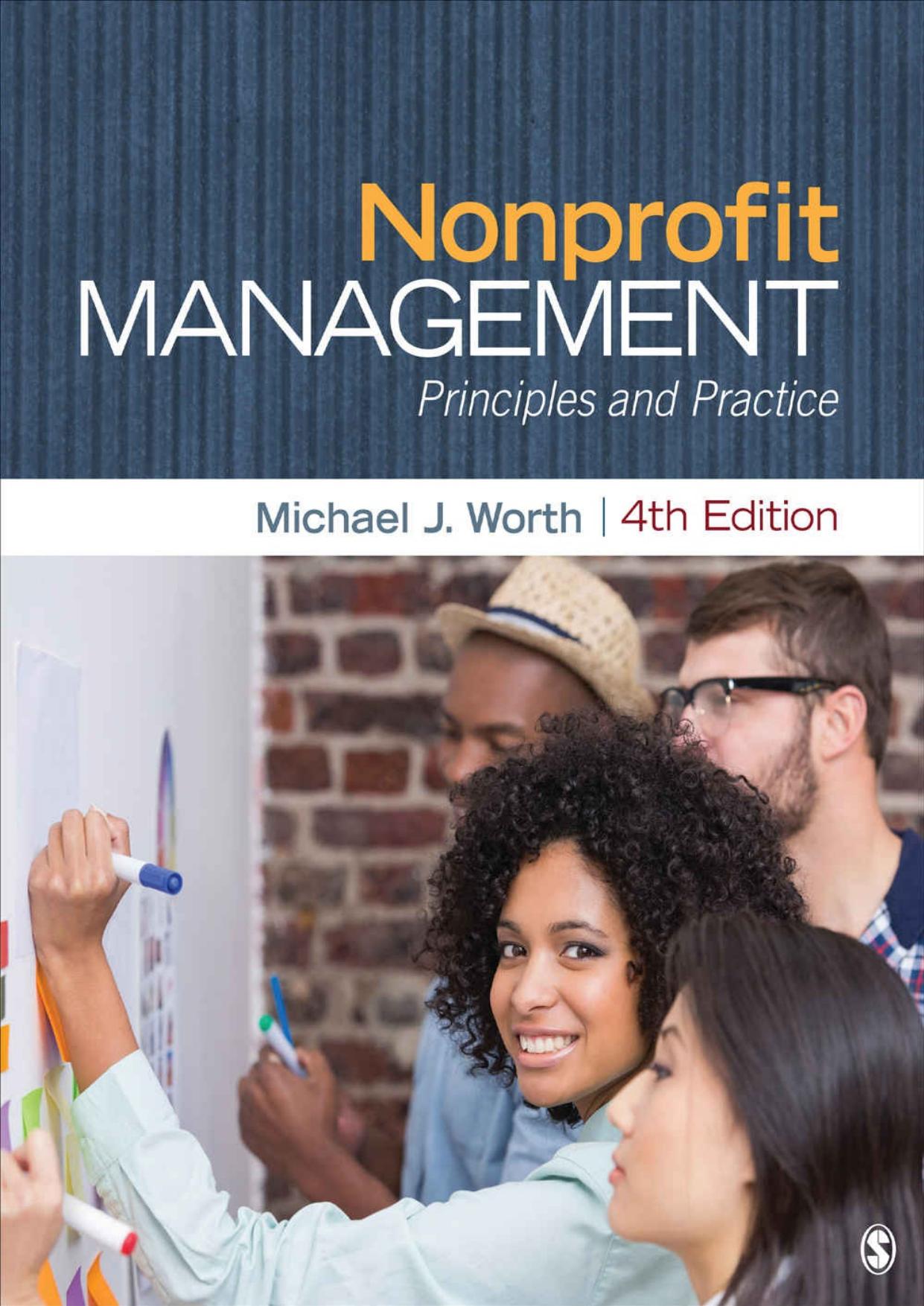 Nonprofit Management: Principles and Practice by Michael J. Worth