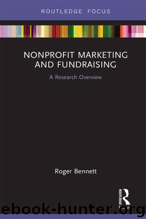 Nonprofit Marketing and Fundraising by Roger Bennett