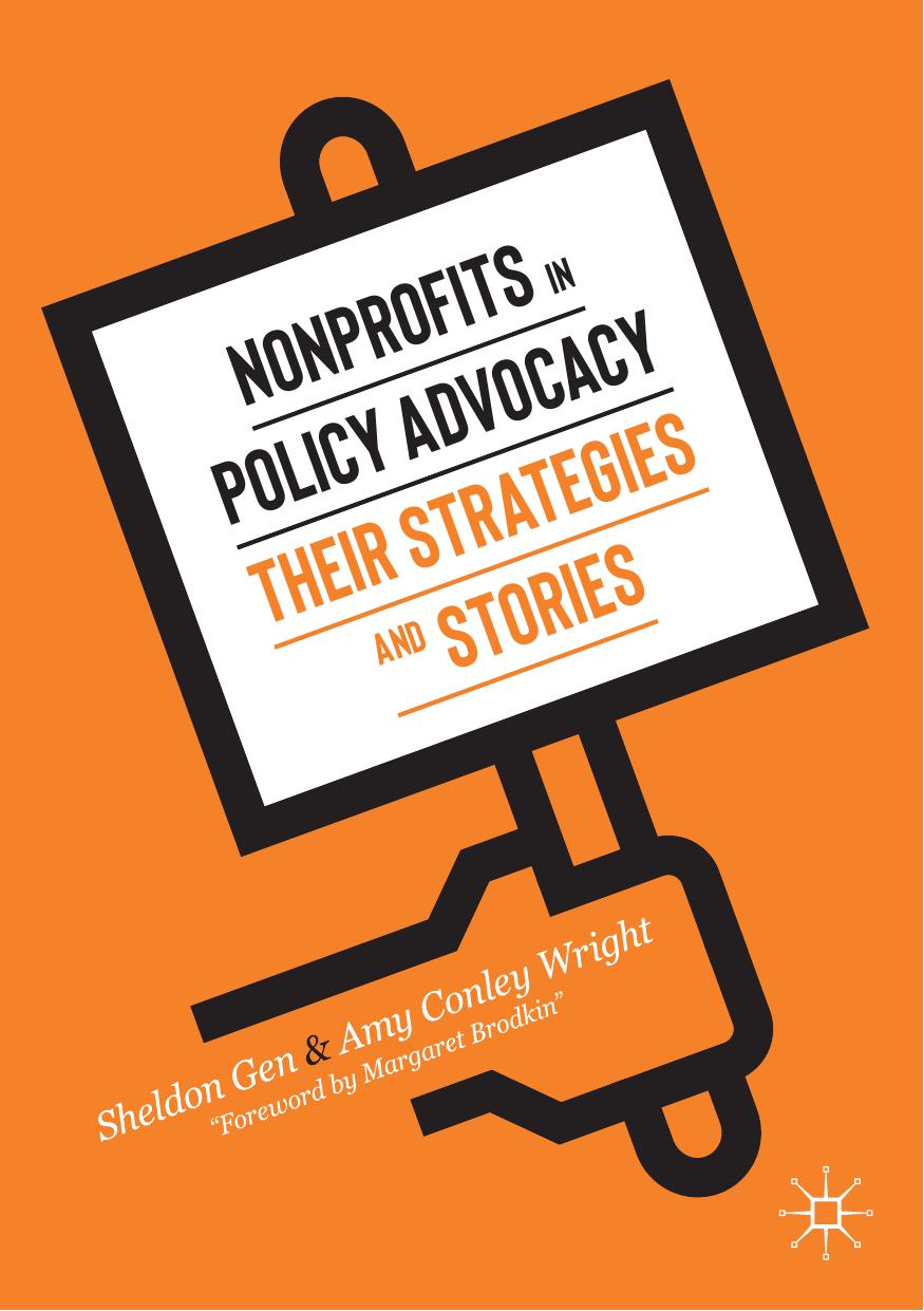 Nonprofits In Policy Advocacy: Their Strategies And Stories by Sheldon Gen Amy Conley Wright