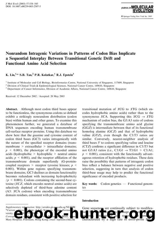 Nonrandom Intragenic Variations in Patterns of Codon Bias Implicate a Sequential Interplay Between Transitional Genetic Drift and Functional Amino Acid Selection by Lin K. et al