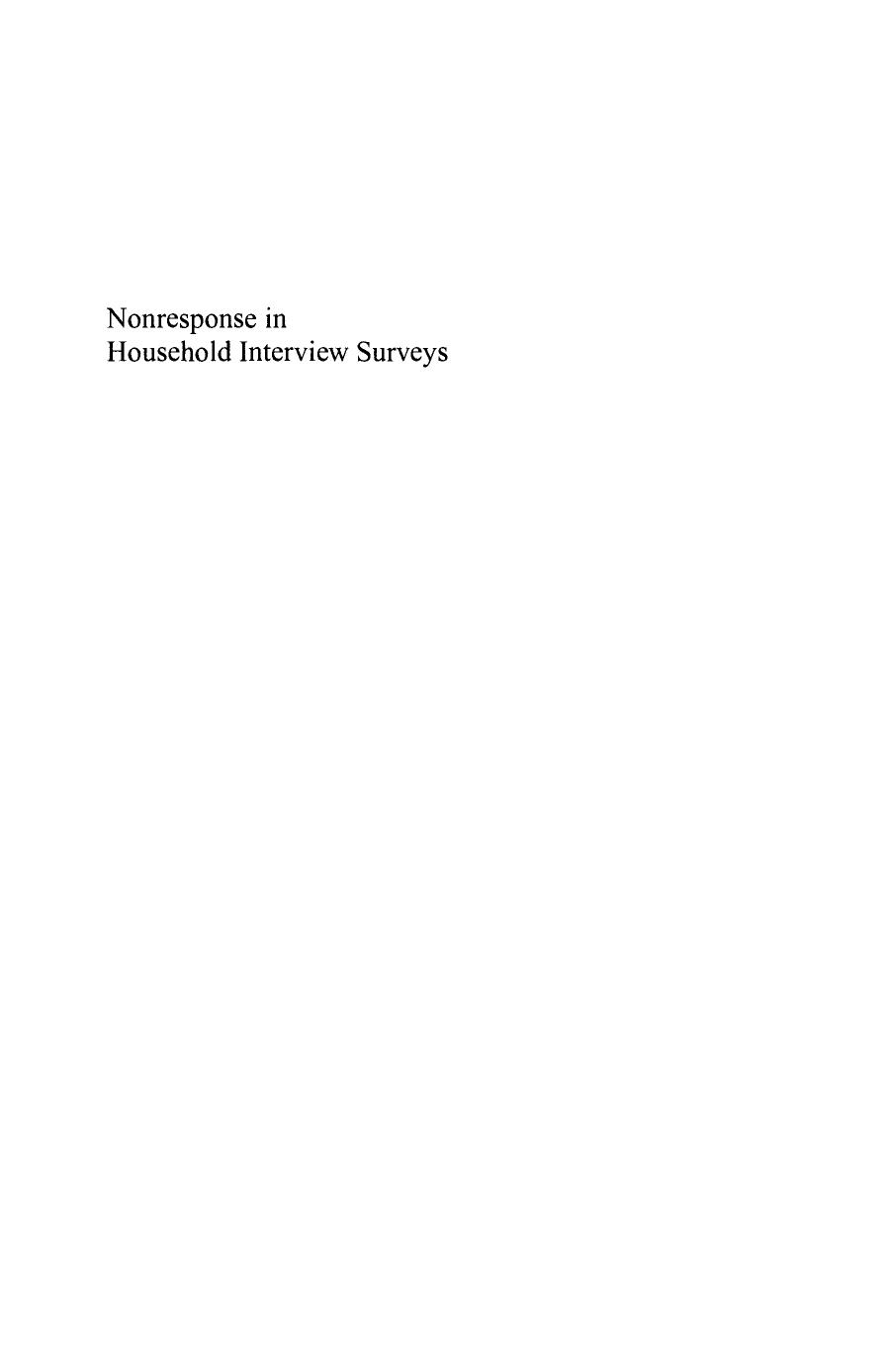 Nonresponse in Household Interview Surveys by Robert M. Groves Mick P. Couper(auth.)