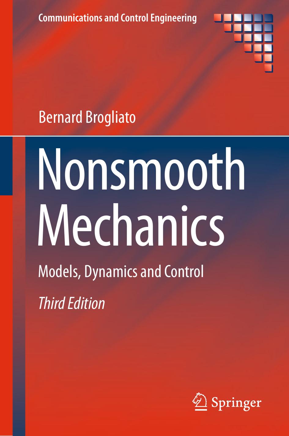Nonsmooth Mechanics: Models, Dynamics and Control by Bernard Brogliato (auth.)