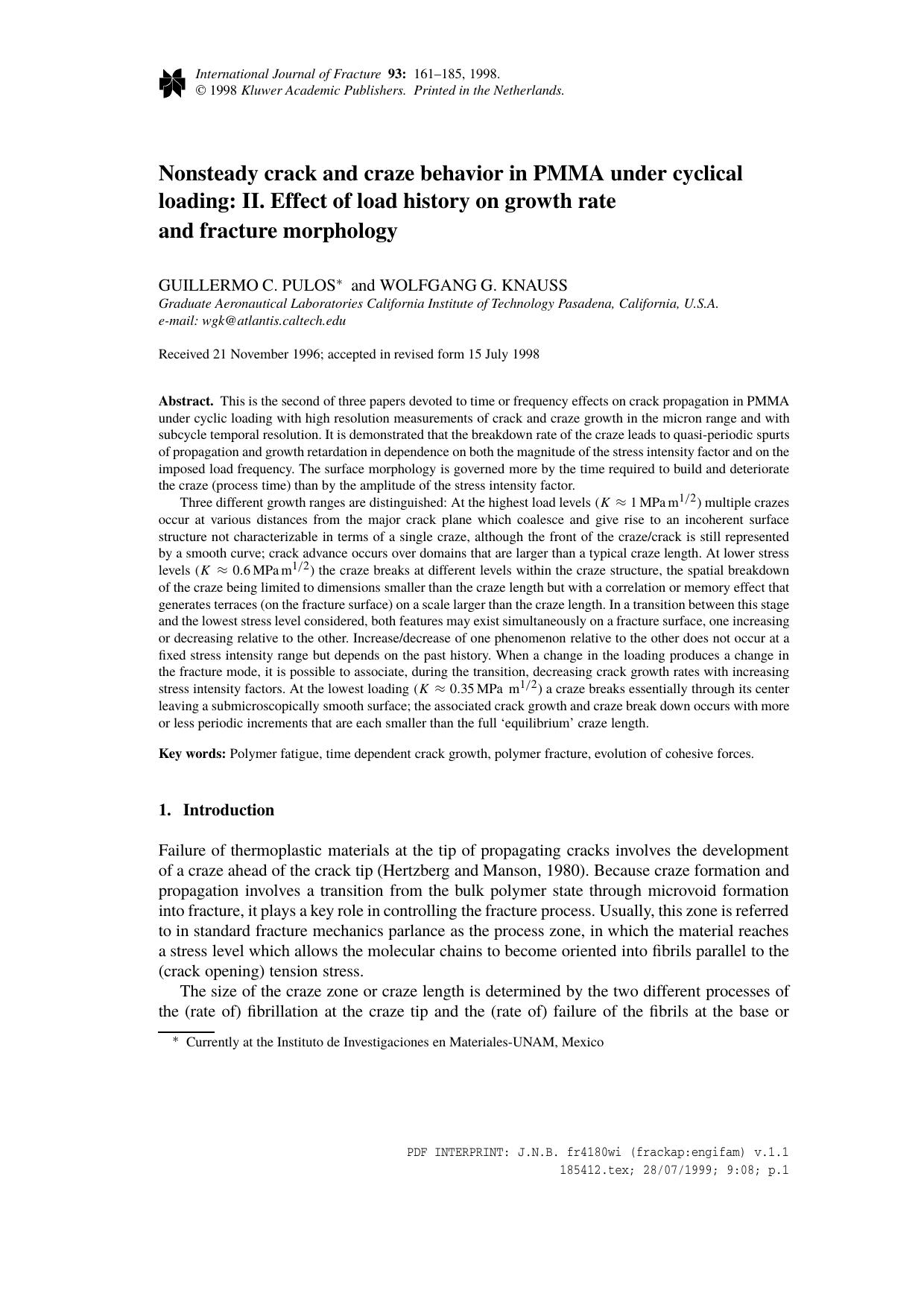 Nonsteady crack and craze behavior in PMMA under cyclical loading: II. Effect of load history on growth rate and fracture morphology by Unknown