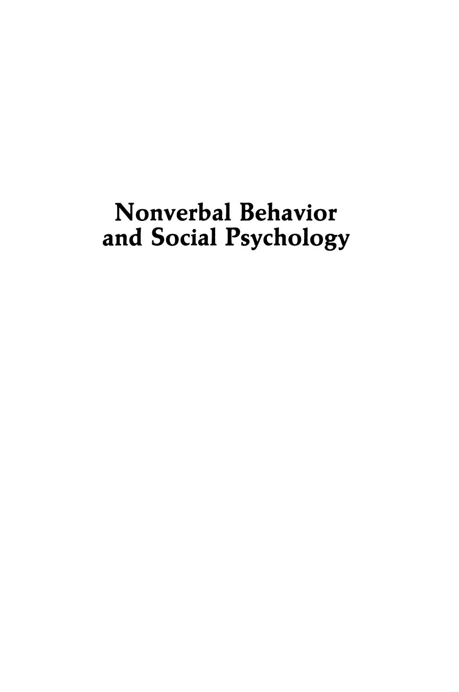 Nonverbal Behavior and Social Psychology by Richard Heslin Miles L. Patterson (auth.)