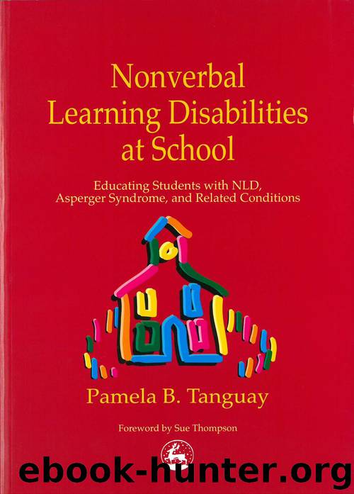 Nonverbal Learning Disabilities at School by Tanguay Pamela B.;