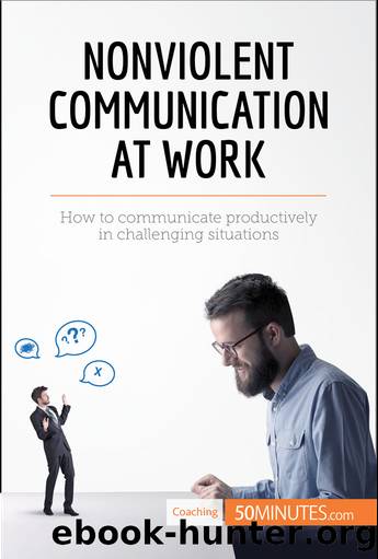 Nonviolent Communication at Work by 50Minutes.com