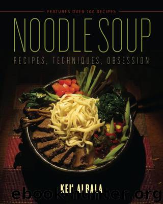 Noodle Soup by Ken Albala
