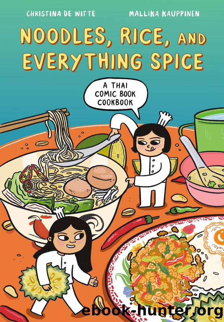 Noodles, Rice, and Everything Spice by Christina de Witte & Mallika Kauppinen