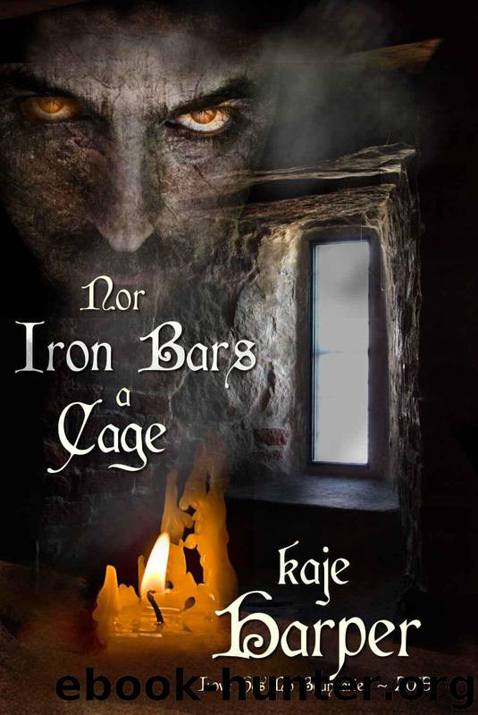 Nor Iron Bars a Cage by Harper Kaje