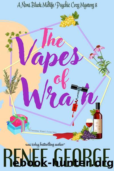 Nora Black 08-The Vapes of Wrath by Renee George