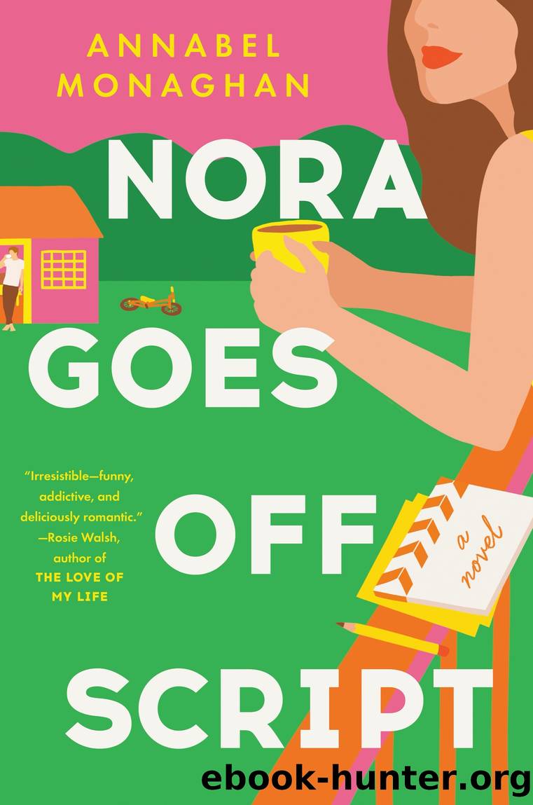 Nora Goes Off Script by Annabel Monaghan