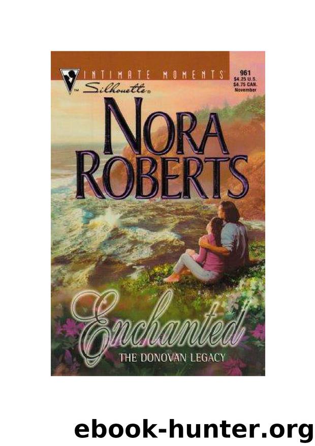 Nora Roberts - Donovan Legacy - 4 by Enchanted