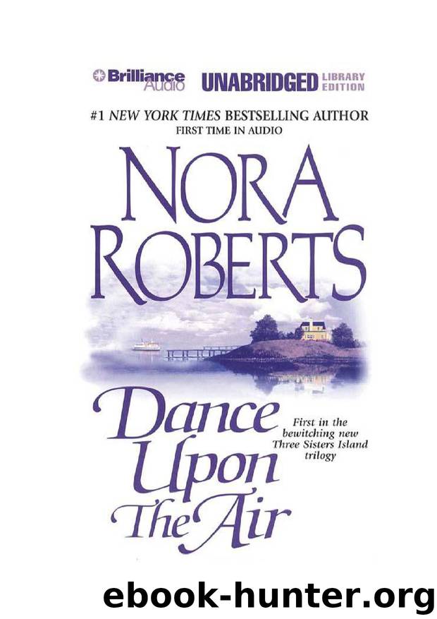 Nora Roberts - Three Sisters Island - 1 by Dance Upon The Air