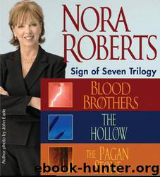 Nora Roberts the Sign of Seven Trilogy by Nora Roberts