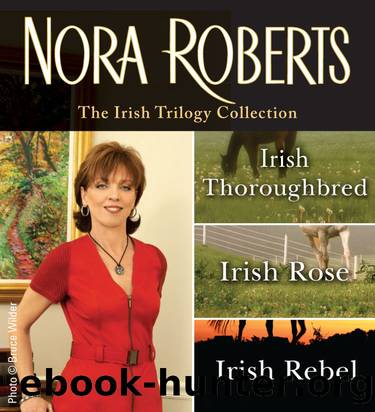 Nora Roberts' Irish Legacy Trilogy by Nora Roberts