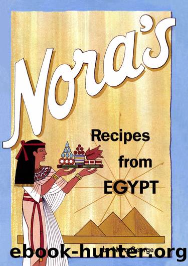 Nora's Recipes from Egypt by Nora George