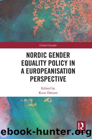 Nordic Gender Equality Policy in a Europeanisation Perspective by Knut Dørum