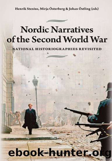 Nordic Narratives of the Second World War by Henrik Stenius