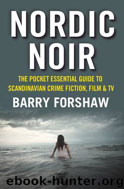 Nordic Noir by Barry Forshaw